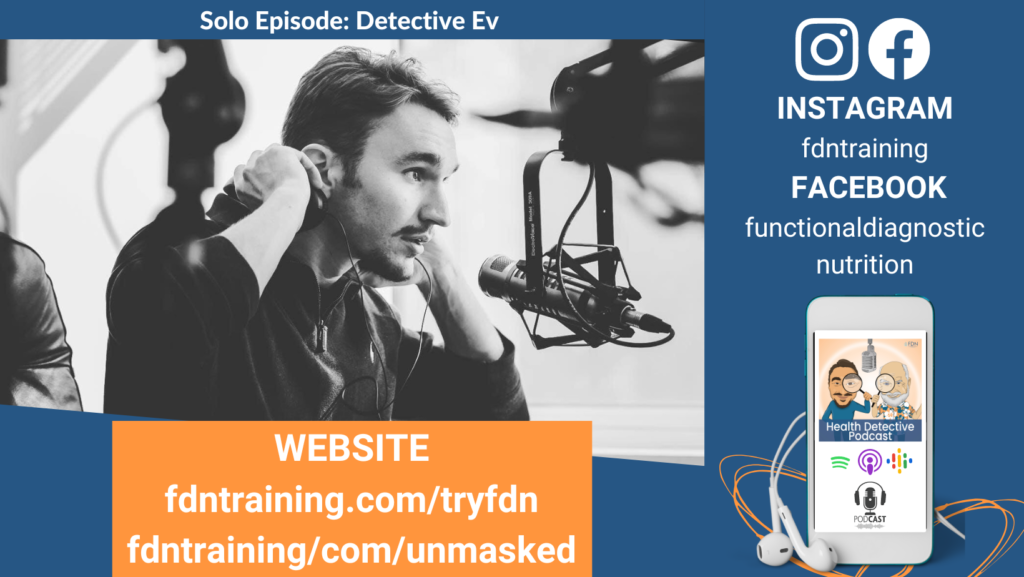 WHERE TO FIND FDN, SOCIAL MEDIA, WEBSITE, TRY FDN FOR FREE, FDN, FDNTRAINING, HEALTH DETECTIVE PODCAST