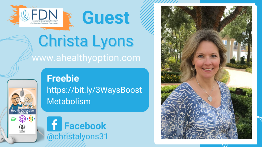 WHERE TO FIND CHRISTA LYONS, BOOMING BUSINESS, FDN, FDNTRAINING, HEALTH DETECTIVE PODCAST