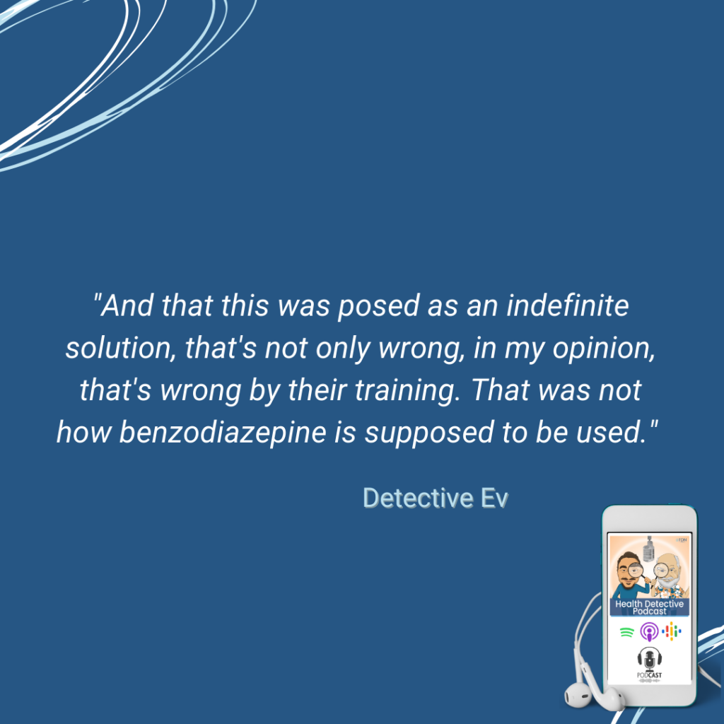 PRESCRIBING MEDS FOR MENTAL HEALTH WITHOUT HELPING THEM GET OFF LATER IS WRONG AND AGAINST THEIR TRAINING, HEALTH DETECTIVE PODCAST, FDN, FDNTRAINING