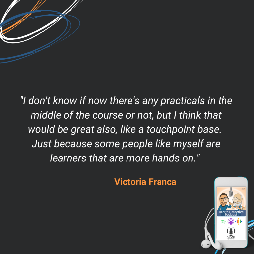 FDN COURSE FEEDBACK, PRACTICALS IN THE MIDDLE OF THE COURSE FOR HANDS ON LEARNERS IN ADDITION, FDN, FDNTRAINING, HEALTH DETECTIVE PODCAST