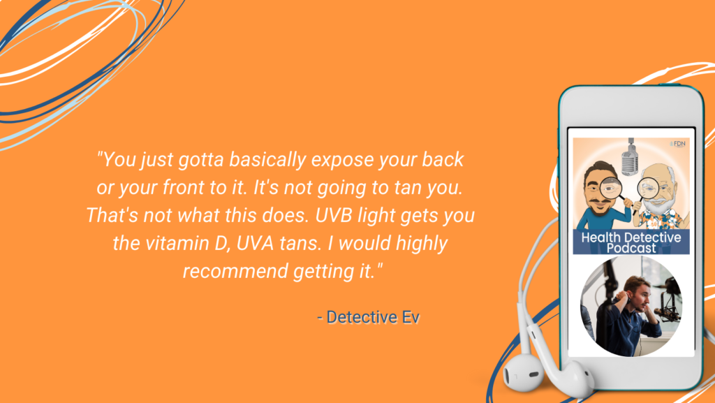UVB LIGHT GETS YOU VITAMIN D, UVA GETS YOU TAN, DEALING WITH LIGHT, FDN, FDNTRAINING, HEALTH DETECTIVE PODCAST, RED-LIGHT THERAPY