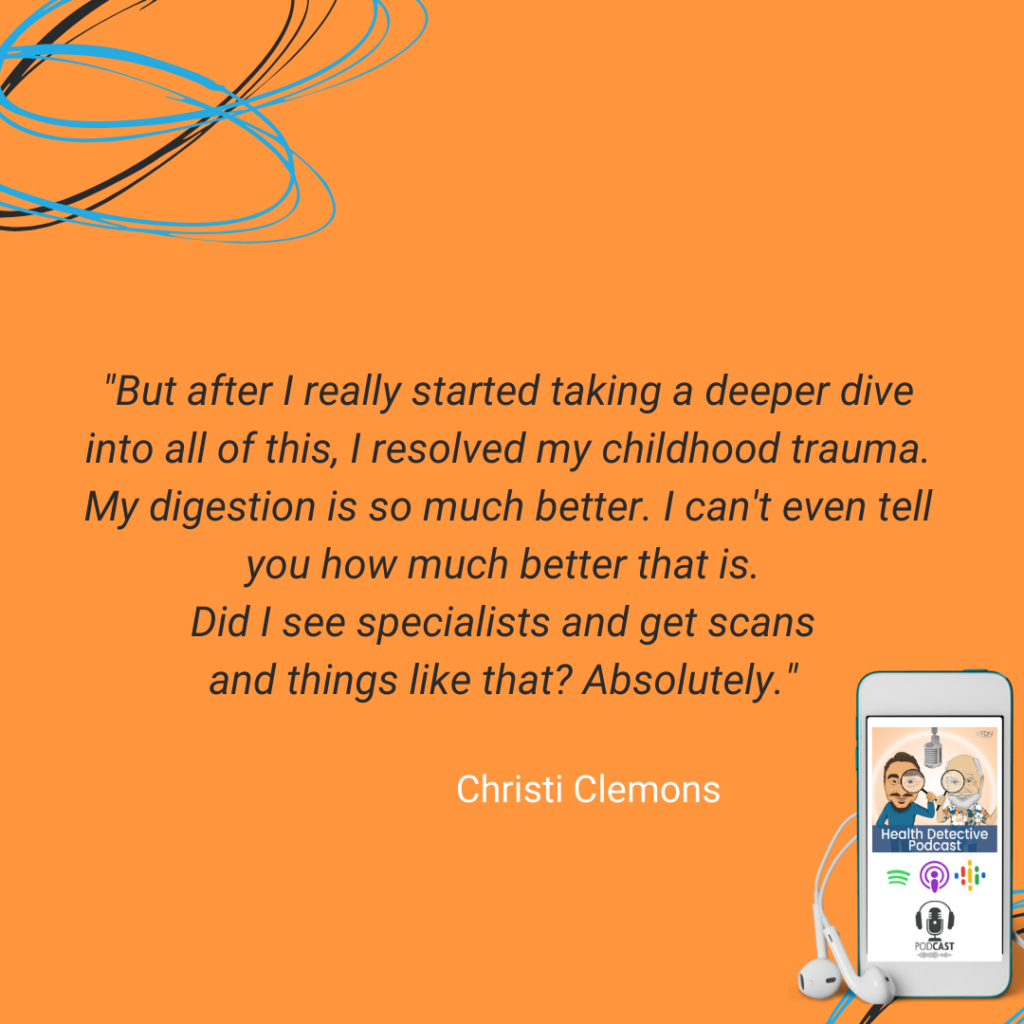 ENERGY HEALING, RESOLVED CHILDHOOD TRAUMA, BETTER DIGESTION, WESTERN MEDICINE MODALITIES INCLUDED, FDN, FDNTRAINING, HEALTH DETECTIVE PODCAST