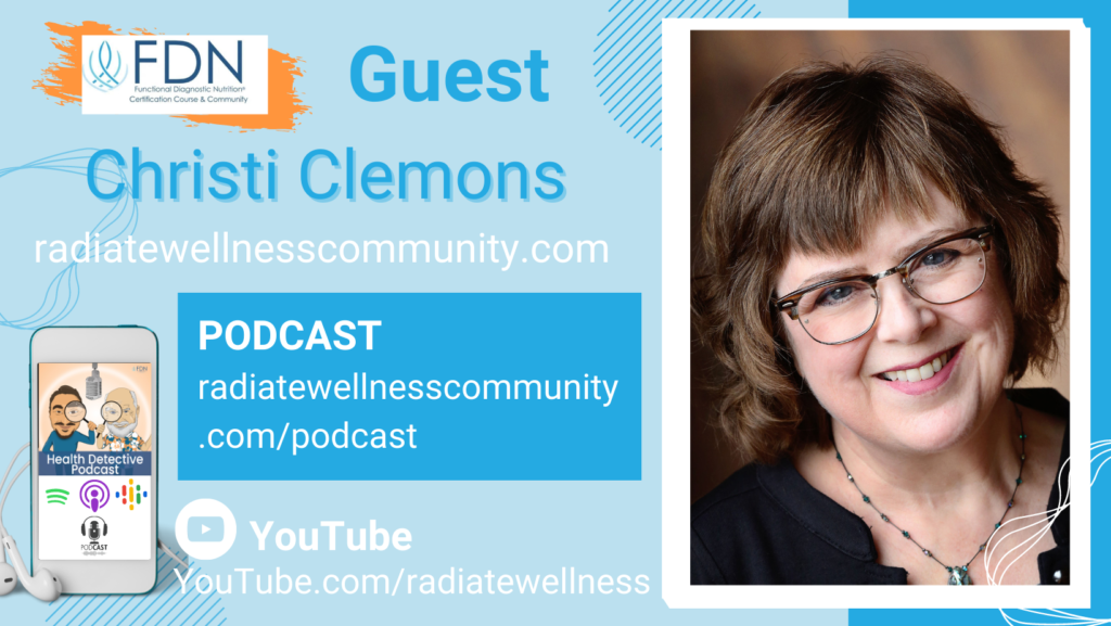 WHERE TO FIND CHRISTI CLEMONS, ENERGY HEALING, FDN, FDNTRAINING, HEALTH DETECTIVE PODCAST