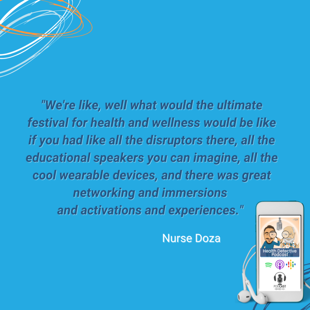 ULTIMATE FESTIVAL FOR HEALTH AND WELLNESS, HOW DO YOU HEALTH? FESTIVAL, AUSTIN TX, ALL THE LATEST TECH, WEARABLE DEVICES, EDUCATION, FDN, FDNTRAINING, HEALTH DETECTIVE PODCAST