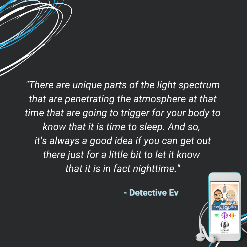 SUNSET, LIGHT SPECTRUM THAT SIGNALS THE BODY IT IS TIME TO SLEEP, DEALING WITH LIGHT, FDN, FDNTRAINING, HEALTH DETECTIVE PODCAST