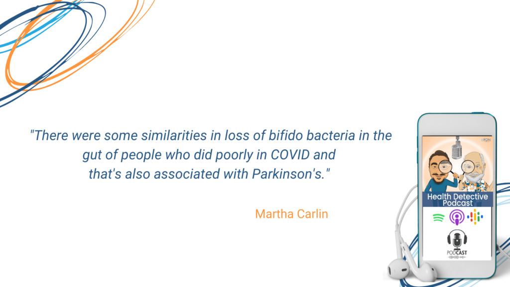 A GUT PROBLEM, SIMILARITIES WITH LOSS OF BIFIDO BACTERIA WITH PARKSINSON'S AND COVID, FDN, FDNTRAINING, HEALTH DETECTIVE PODCAST