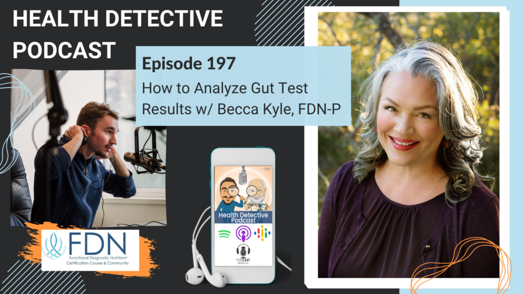 HORIZONTAL HEADSHOT, BECCA KYLE, GUT TEST RESULTS, FDN, FDNTRAINING, HEALTH DETECTIVE PODCAST