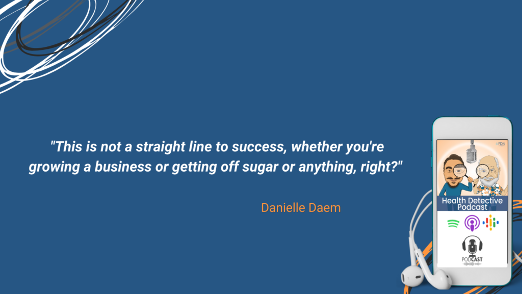 IT'S NOT A STRAIGHT LINE TO SUCCESS, FDN, FDNTRAINING, HEALTH DETECTIVE PODCAST