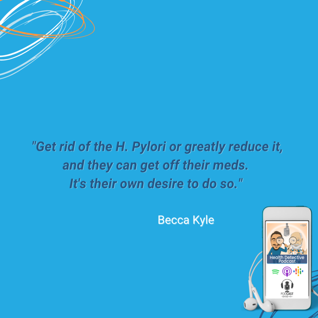 GET RID OF H. PYLORI OR GREATLY REDUCE IT AND CAN COME OFF MEDS IF THEY DECIDE THEY WANT TO DO THAT, FDN, FDNTRAINING, HEALTH DETECTIVE PODCAST