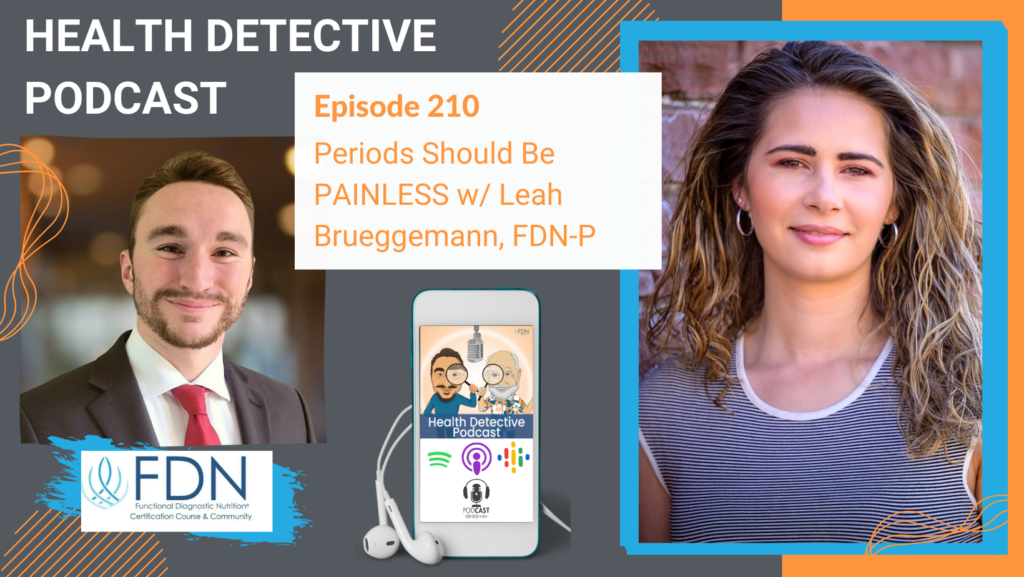 HORIZONTAL HEADSHOT, LEAH BRUEGGEMANN, PAINLESS PERIODS, FDN, FDNTRAINING, HEALTH DETECTIVE PODCAST