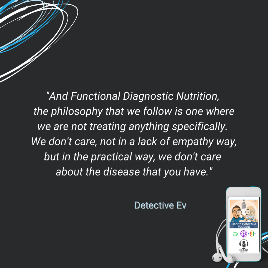 FDN - WHAT'S THE DIFFERENCE, TREAT EVERYTHING NONSPECIFICALLY, DON'T CARE WHAT DISEASE IT IS, FDN, FDNTRAINING, HEALTH DETECTIVE PODCAST