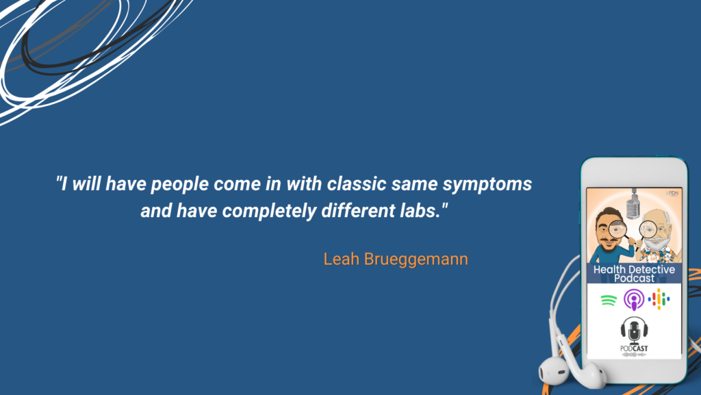 CLIENTS HAVE CLASSIC SAME SYMPTOMS BUT VERY DIFFERENT LAB RESULTS, FDN, FDNTRAINING, HEALTH DETECTIVE PODCAST, EVERYONE IS DIFFERENT