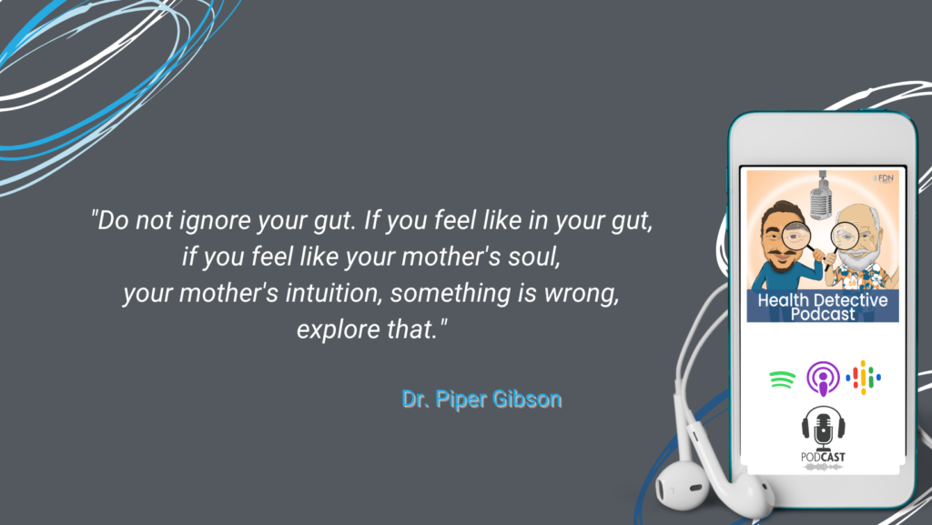 PART 3, DON'T IGNORE YOUR GUT, YOUR MOM'S INTUITION, YOUR MOM'S SOUL, EXPLORE IT, FDN, FDNTRAINING, HEALTH DETECTIVE PODCAST