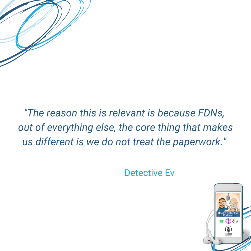 FDNS DO NOT TREAT THE PAPERWORK, WE TREAT THE WHOLE PERSON, CORRELATE, FDN, FDNTRAINING, HEALTH DETECTIVE PODCAST