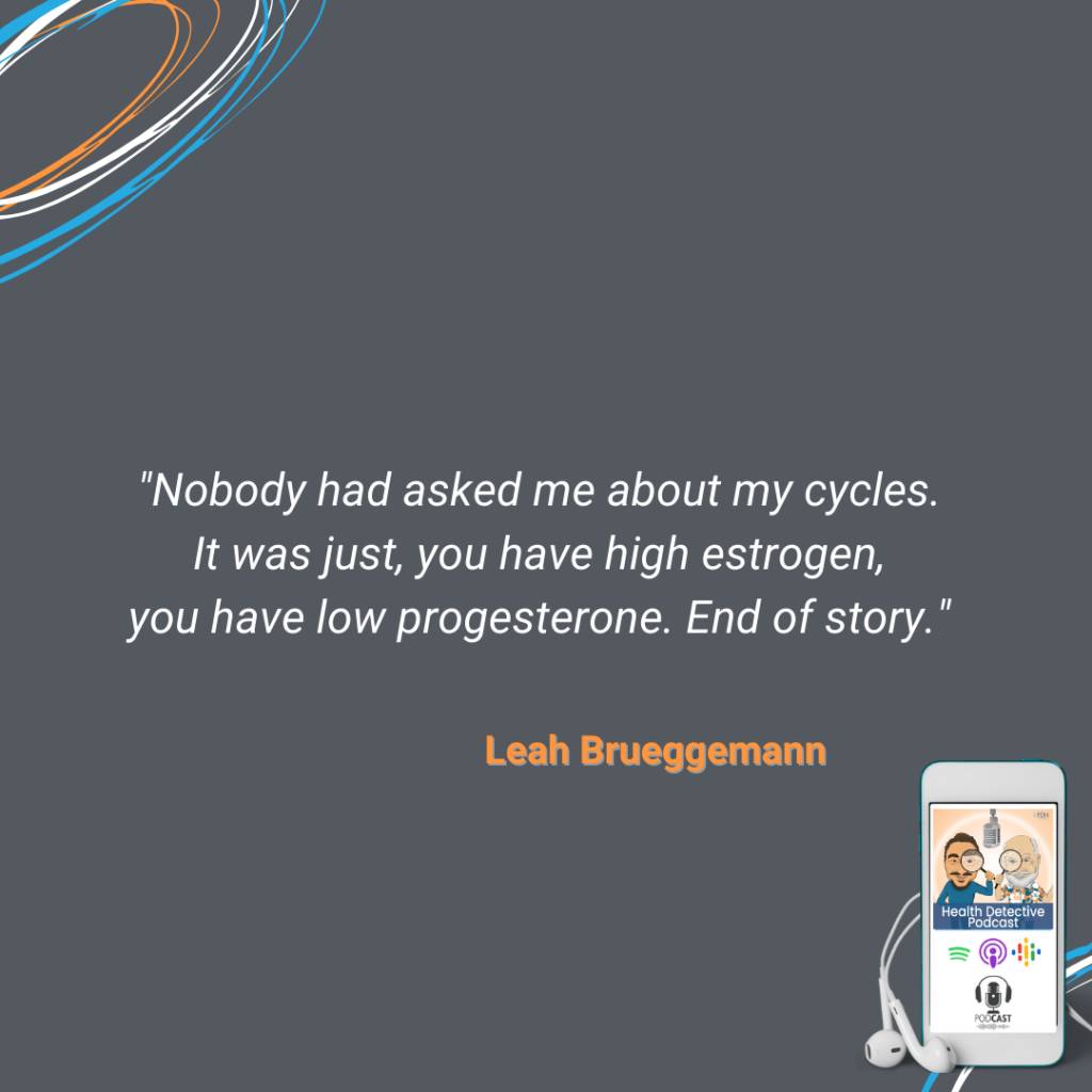 PAINLESS PERIODS, NO ONE ASKED ABOUT MY PERIODS, HIGH ESTROGEN, LOW PROGESTERONE, FDN, FDNTRAINING, HEALTH DETECTIVE PODCAST