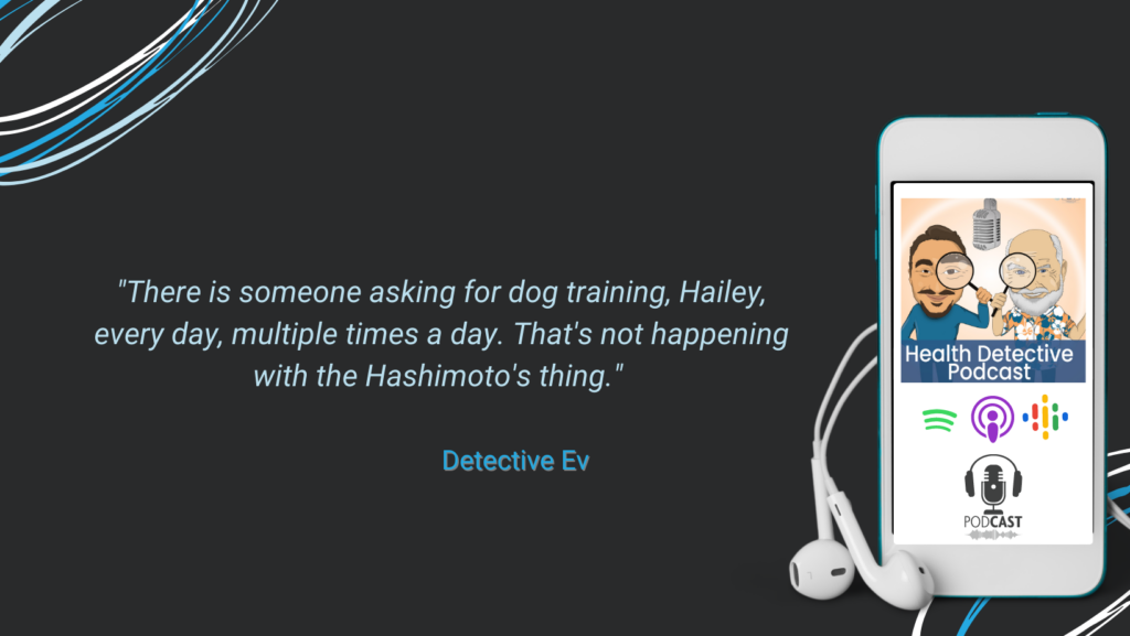 DOG TRAINING, HASHIMOTO'S, FDN, FDNTRAINING, HEALTH DETECTIVE PODCAST