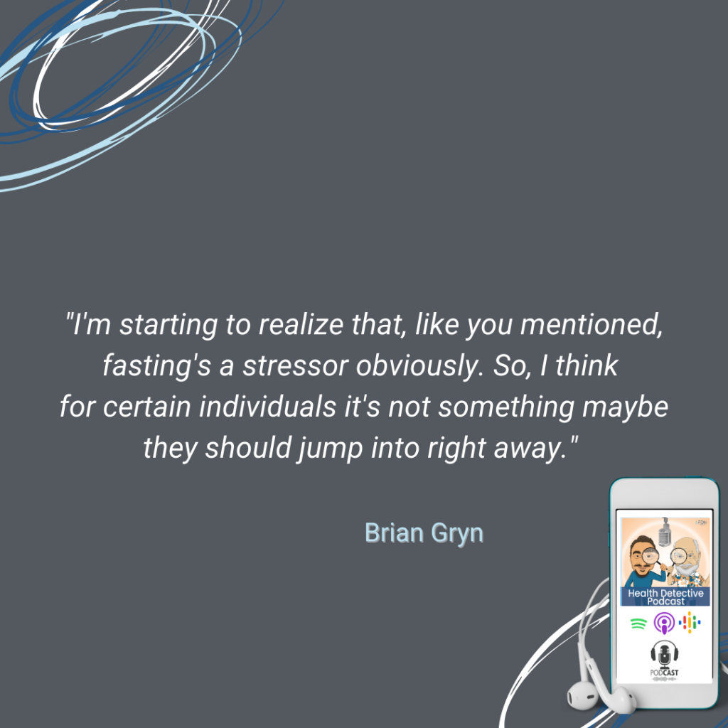 INTERMITTENT FASTING IS A STRESSOR, DON'T JUST JUMP INTO IT, FDN, FDNTRAINING, HEALTH DETECTIVE PODCAST