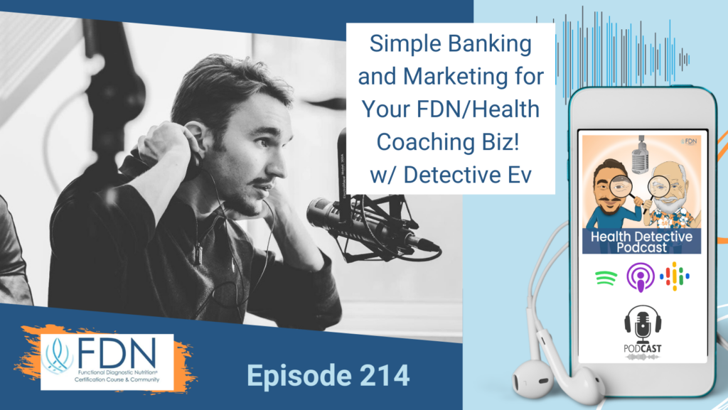 HORIZONTAL HEADSHOT, DETECTIVE EV, EVAN TRANSUE, BANKING AND MARKETING, FDN, FDNTRAINING, HEALTH DETECTIVE PODCAST, BUSINESS