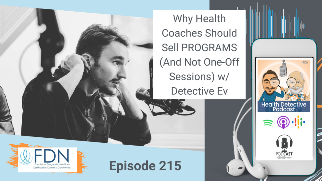 HORIZONTAL HEADSHOT, DETECTIVE EV, EVAN TRANSUE, SELL PROGRAMS, FDN, FDNTRAINING, HEALTH DETECTIVE PODCAST