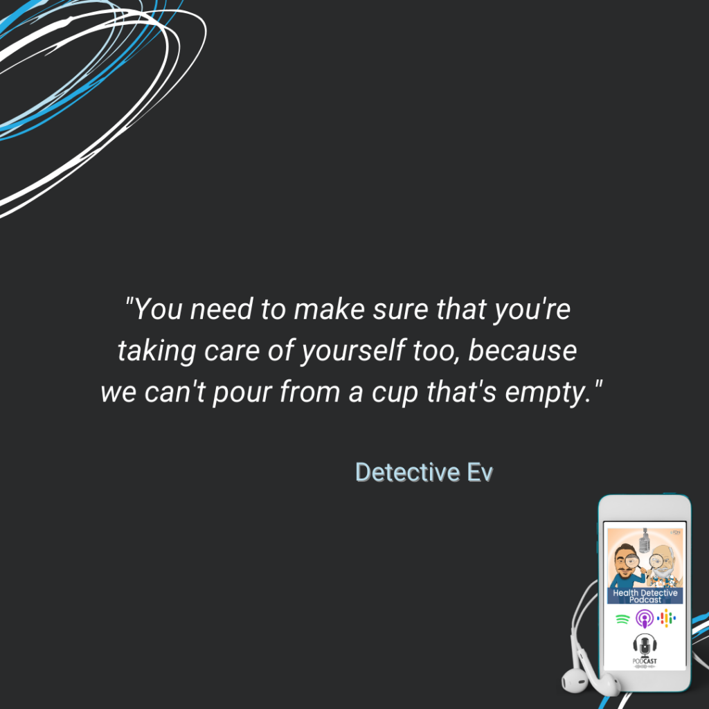 TAKE CARE OF YOURSELF IS TAKING CARE OF OTHERS, FDN, FDNTRAINING, HEALTH DETECTIVE PODCAST