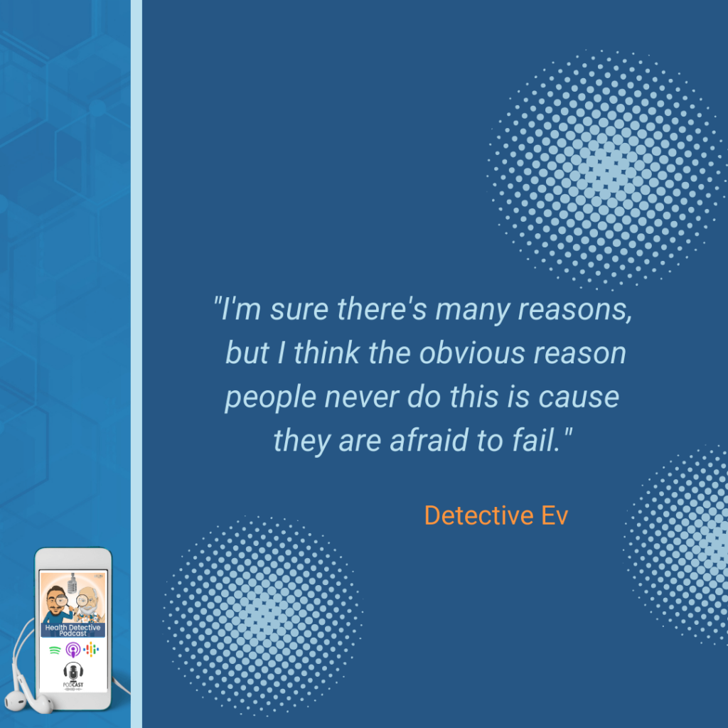 PERSONAL DEVELOPMENT, AFRAID OF FAILURE, BUSINESS, ENTREPRENEURSHIP, FDN, FDNTRAINING, HEALTH DETECTIVE PODCAST