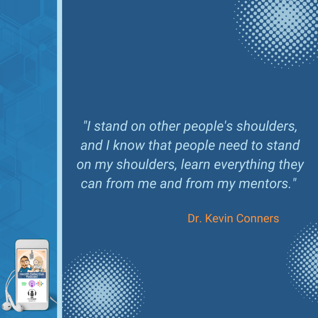 MENTORS, LEARNING, EDUCATION, STAND ON YOUR SHOULDERS, LEARN FROM EACH OTHER, FDN, FDNTRAINING, HEALTH DETECTIVE PODCAST