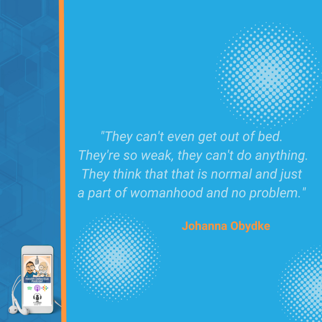 SEVERE ACNE, PERIOD CRAMPS, SO WEAK, CAN'T GET OUT OF BED, WOMANHOOD, COMMON BUT NOT NORMAL, FDN, FDNTRAINING, HEALTH DETECTIVE PODCAST