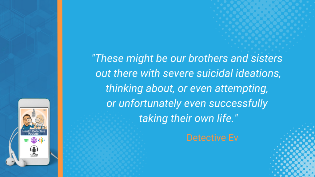 LEAKY GUT AND MENTAL HEALTH, BROTHERS AND SISTERS, SUICIDAL, FDN, FDNTRAINING, HEALTH DETECTIVE PODCAST