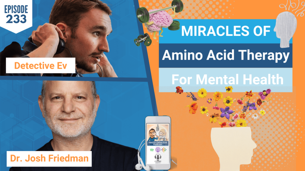 HORIZONTAL HEADSHOT, DR. JOSH FRIEDMAN, AMINO ACID THERAPY, FDN, FDNTRAINING, HEALTH DETECTIVE PODCAST