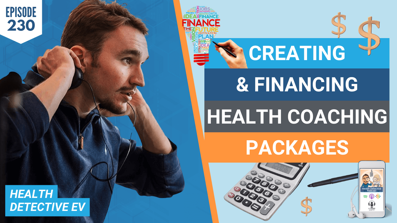 Creating and FINANCING Your Health Coaching Packages
