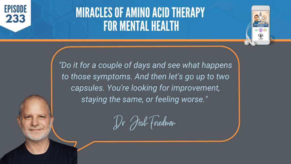 AMINO ACID THERAPY, MENTAL HEALTH, TITRATION, BETTER OR WORSE, FDN, FDNTRAINING, HEALTH DETECTIVE PODCAST