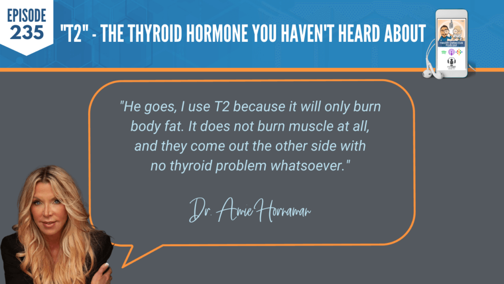 T2, BURN BODY FAT, MUSCLE, THYROID PROBLEM, FDN, FDNTRAINING, HEALTH DETECTIVE PODCAST