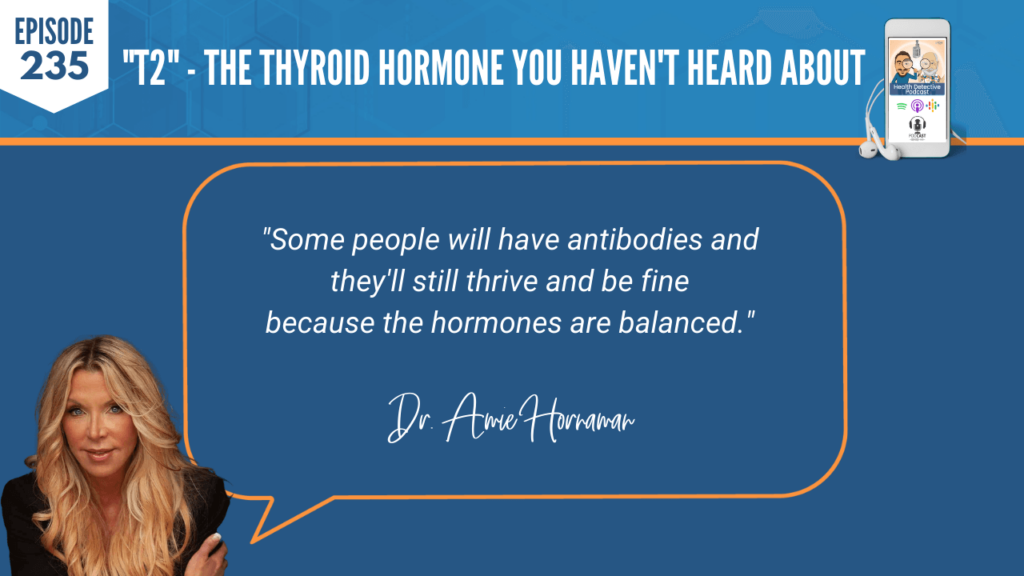 ANTIBODIES, THRIVE, BE FINE, HORMONES, BALANCED HORMONES, FDN, FDNTRAINING, HEALTH DETECTIVE PODCAST