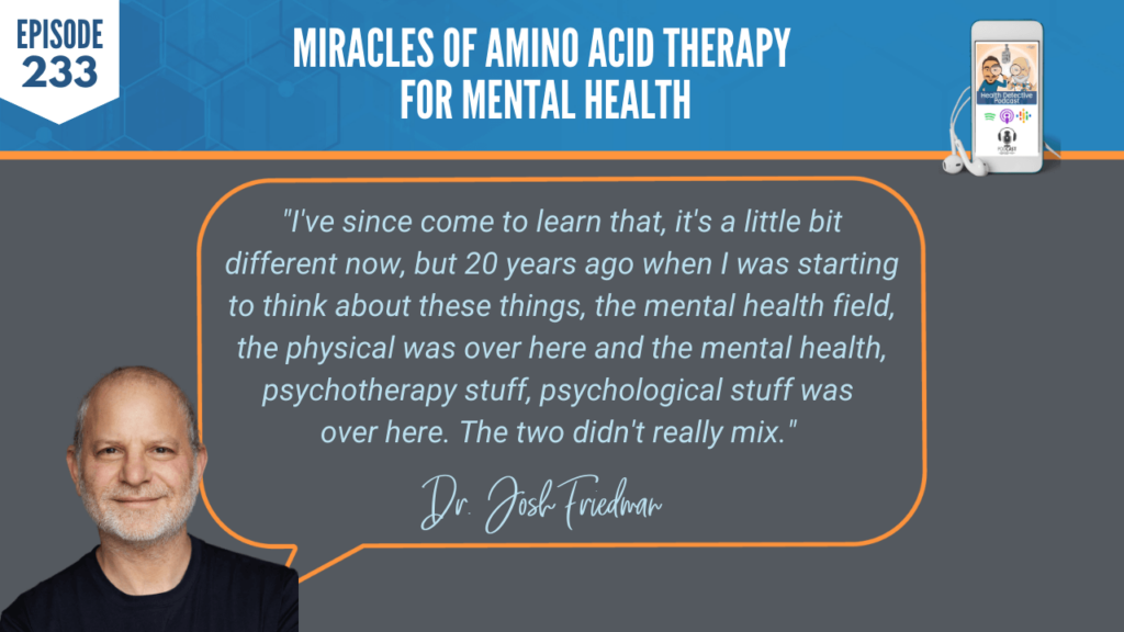 AMINO ACID THERAPY, MENTAL HEALTH, PHYSICAL, PSYCHOLOGICAL, DIDN'T MIX, FDN, FDNTRAINING, HEALTH DETECTIVE PODCAST