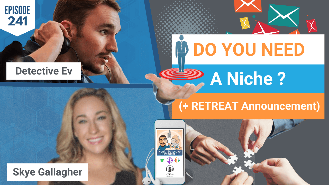 Do You NEED a Niche? (+ RETREAT Announcement)