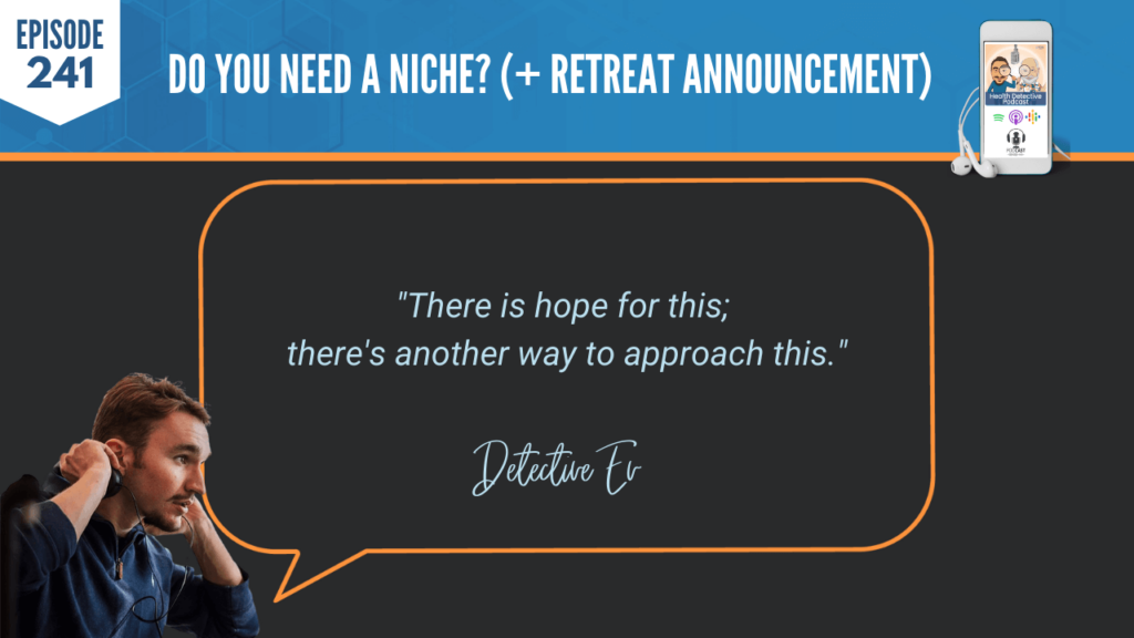 HOPE, ANOTHER WAY, OPTIONS, FDN, FDNTRAINING, HEALTH DETECTIVE PODCAST