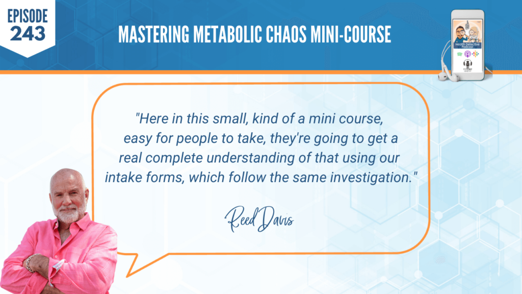 MASTERING METABOLIC CHAOS, MINI COURSE, SMALL, EASY TO TAKE, COMPLETE UNDERSTANDING, INTAKE FORMS, INVESTIGATION, FDN, FDNTRAINING, HEALTH DETECTIVE PODCAST