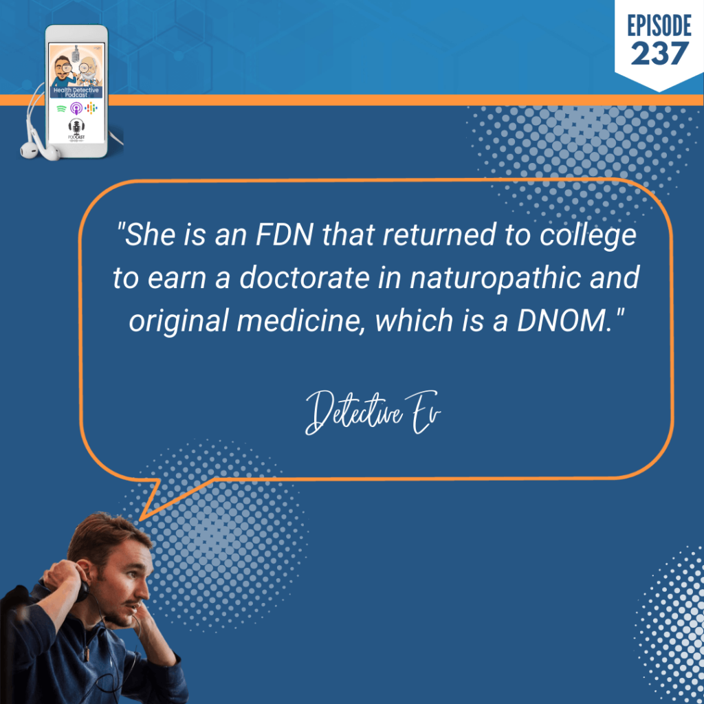 FDN, RETURNED TO COLLEGE, DNOM, NATUROPATHIC, FDN, FDNTRAINING, HEALTH DETECTIVE PODCAST