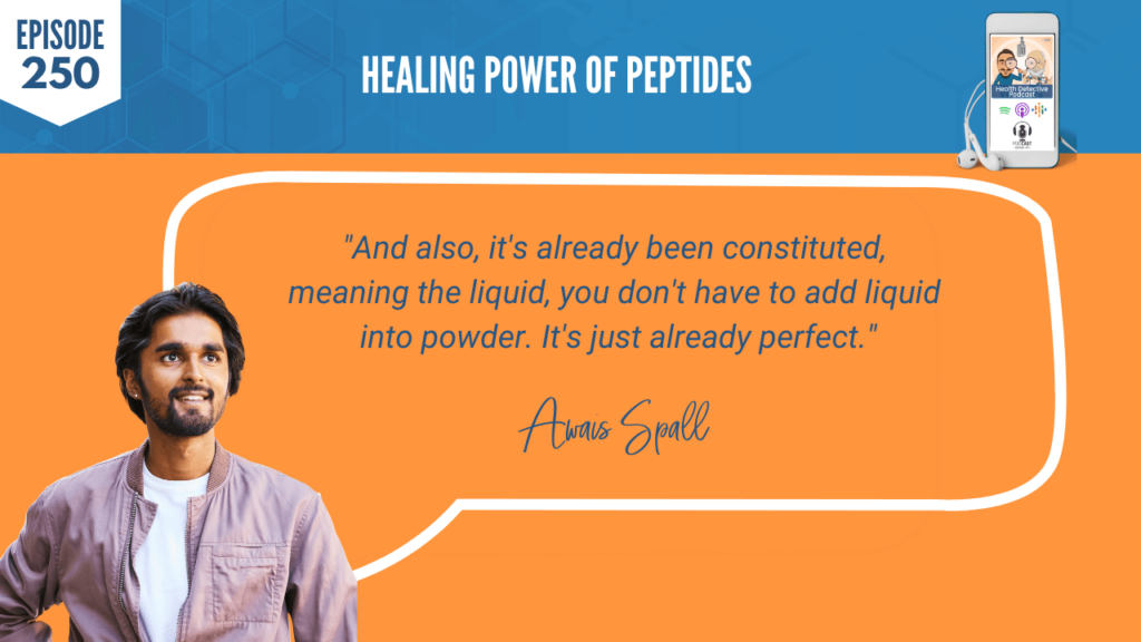 PEPTIDES, HEALING POWER OF PEPTIDES, AWAIS SPALL, DETECTIVE EV, FDN, FDNTRAINING, HEALTH DETECTIVE PODCAST, HEALTH, AMINO ACID CHAINS, CONSTITUTED, LIQUID, POWDER, MADE, READY