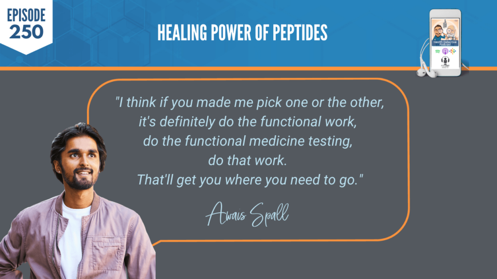 PEPTIDES, HEALING POWER OF PEPTIDES, AWAIS SPALL, DETECTIVE EV, FDN, FDNTRAINING, HEALTH DETECTIVE PODCAST, HEALTH, AMINO ACID CHAINS, FUNCTIONAL WORK, BASICS, TESTING, FOUNDATION