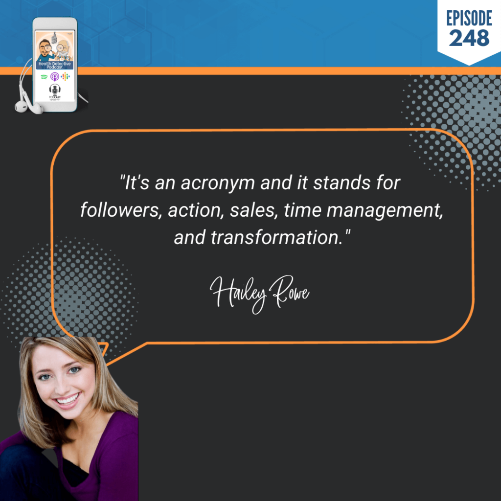 BUILD CONFIDENCE, HAILEY ROWE, BUSINESS, HEALTH COACH SALES PROCESS, FDN, FDNTRAINING, HEALTH DETECTIVE PODCAST, ACRONYM, FOLLOWERS, ACTION, TIME MANAGEMENT, TRANSFORMATION