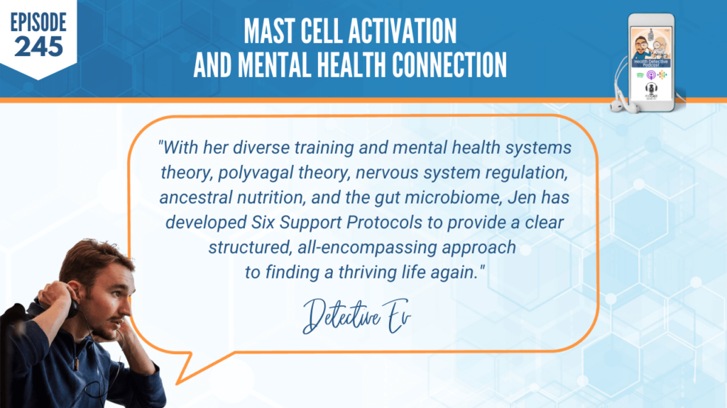 MAST CELL ACTIVATION, JEN DONOVAN, MENTAL HEALTH CONNECTION, POLYVAGAL THEORY, NERVOUSE SYSTEM REGULATION, ANCESTRAL NUTRITION, GUT MICROBIOME, SIX SUPPORT PROTOCOLS, THRIVING LIFE, FDN, FDNTRAINING, HEALTH DETECTIVE PODCAST