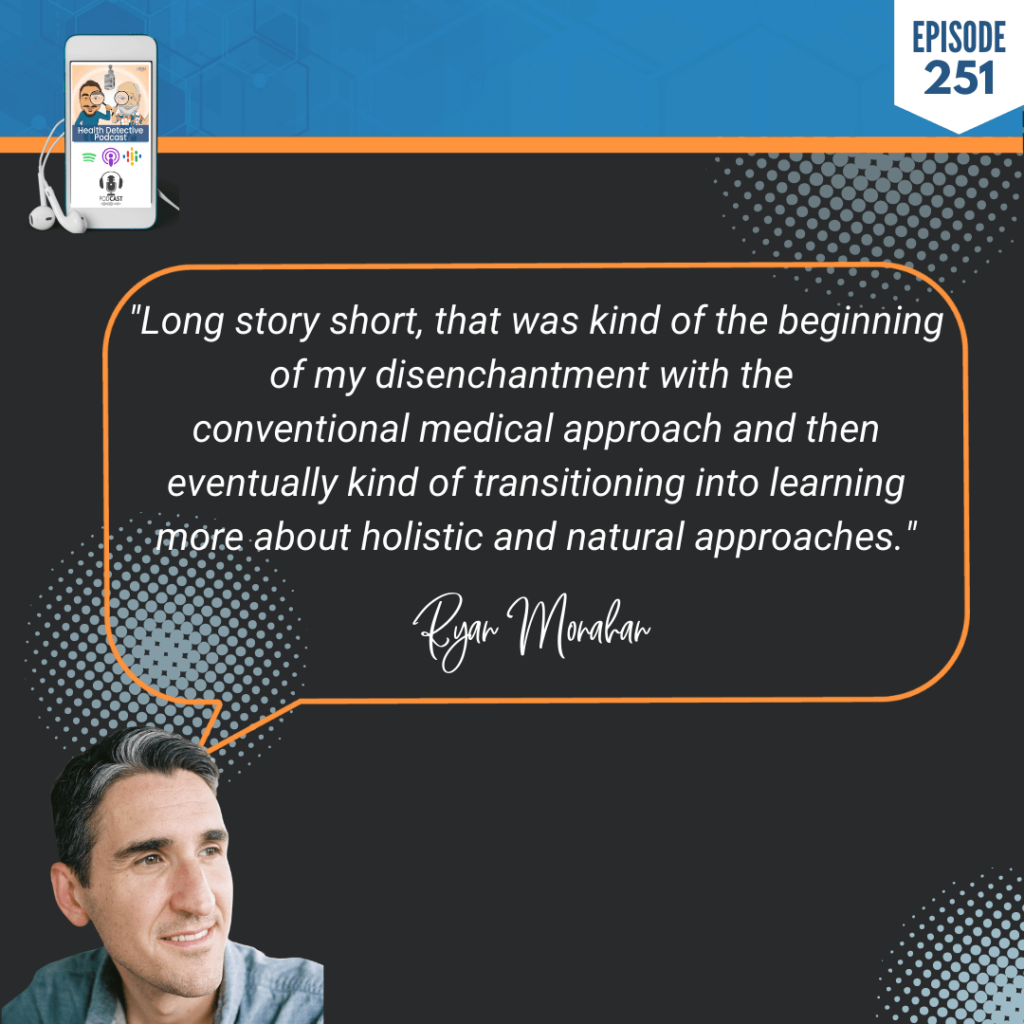 A PERFECT FDN STORY, RYAN MONAHAN, THYROID, MOLD, SUCCESS, BUSINESS, NICHE, FDN, FDNTRAINING, HEALTH DETECTIVE PODCAST, REFERRAL-BASED, DISENCHANTMENT, CONVENTIONAL MEDICAL APPROACH, TRANSITIONING, HOLISTIC APPROACH, NATURAL APPROACH