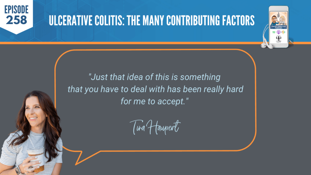 ULCERATIVE COLITIS, TINA HAUPERT, CARROTSNCAKE, STRESS, HEALTH, COACHING, FDN, FDNTRAINING, HEALTH DETECTIVE PODCAST, CURRENT STATE, HEALTH JOURNEY, DIAGNOSIS, DEAL WITH, HARD TO ACCEPT