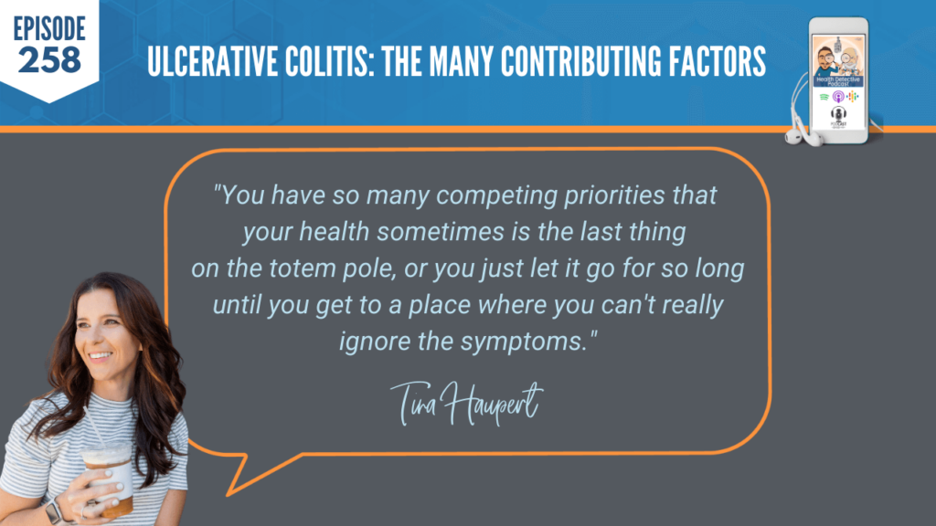 ULCERATIVE COLITIS, TINA HAUPERT, CARROTSNCAKE, STRESS, HEALTH, COACHING, FDN, FDNTRAINING, HEALTH DETECTIVE PODCAST, CURRENT STATE, HEALTH JOURNEY, DIAGNOSIS, PRIORITIES, TOTEM POLE, IGNORE THE SYMPTOMS, SYMPTOMS