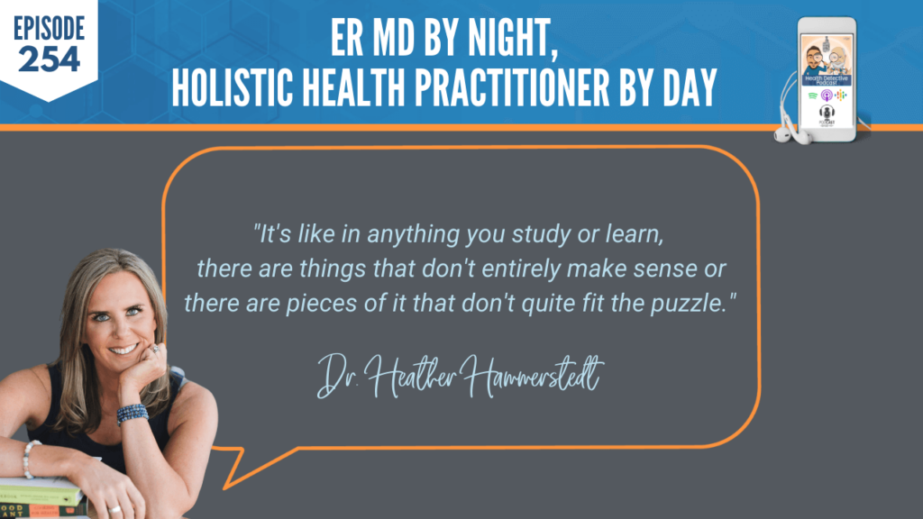 AN ER MD, DR. HEATHER HAMMERSTEDT, WHOLIST, FDN, FDNTRAINING, HEALTH DETECTIVE PODCAST, HEALTH, COACHING, CLIENTS, PRACTITIONER, LIFESTYLE MEDICINE, CERTIFICATION, STUDY, LEARN, MISSING PUZZLE PIECES