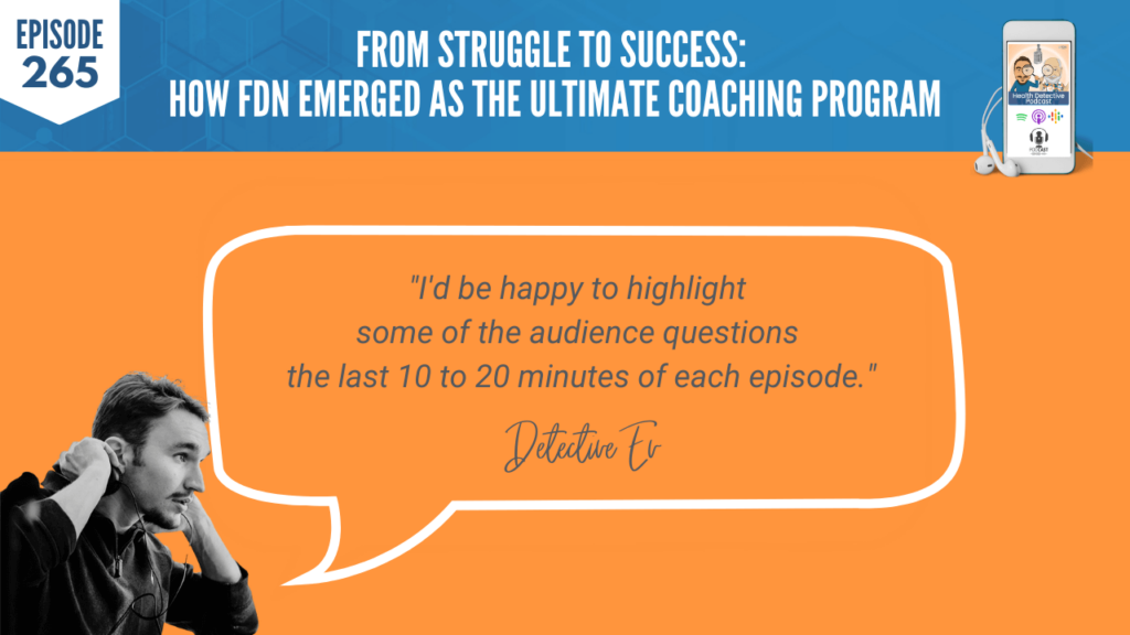 ULTIMATE COACHING PROGRAM, HEALTH COACHING, PRACTITIONER, LAB TESTING, KURT STRADTMAN, EVAN TRANSUE, DETECTIVE EV, FDN, FDNTRAINING, HEALTH DETECTIVE PODCAST, HEALTH, AUDIENCE QUESTIONS, EPISODE