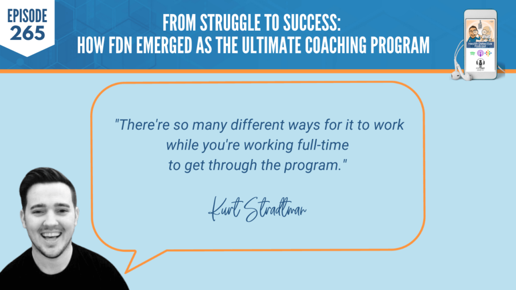 ULTIMATE COACHING PROGRAM, HEALTH COACHING, PRACTITIONER, LAB TESTING, KURT STRADTMAN, EVAN TRANSUE, DETECTIVE EV, FDN, FDNTRAINING, HEALTH DETECTIVE PODCAST, HEALTH, WORKING FULL-TIME, GET THROUGH THE PROGRAM