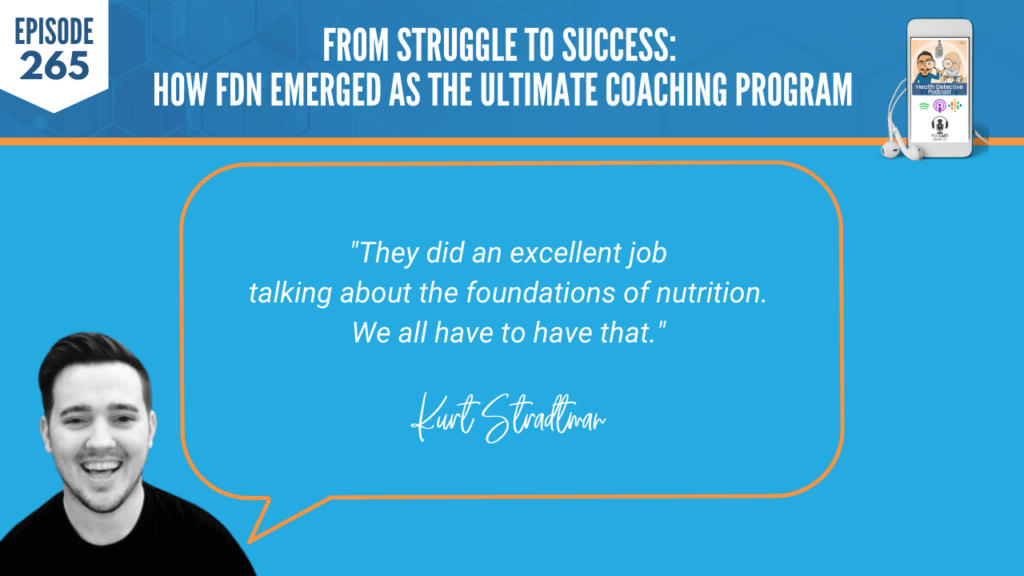 ULTIMATE COACHING PROGRAM, HEALTH COACHING, PRACTITIONER, LAB TESTING, KURT STRADTMAN, EVAN TRANSUE, DETECTIVE EV, FDN, FDNTRAINING, HEALTH DETECTIVE PODCAST, HEALTH, EXCELLENT JOB, FOUNDATIONS OF NUTRITION