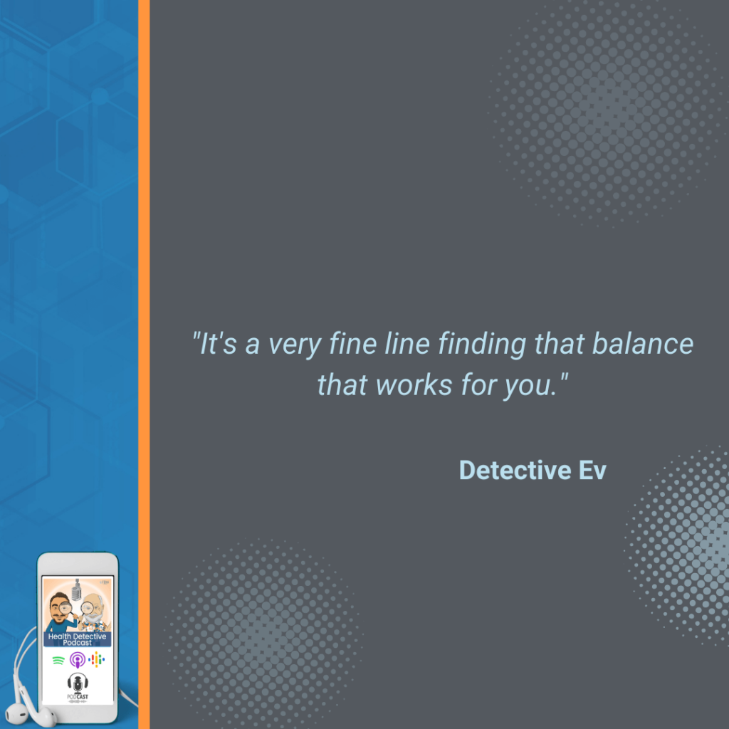 "DRESS" PROTOCOL, TRADEMARKED DRESS PROTOCOL, DIET, REST, EXERCISE, STRESS REDUCTION, SUPPLEMENTS, SUPPLEMENTATION, LIFESTYLE, HEALTHY LIFESTYLE, COACHING, FDN, FDNTRAINING, HEALTH DETECTIVE PODCAST, FINE LINE, BALANCE, EXERCISE-WISE